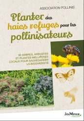 Planter des haies refuges pour les pollinisateurs