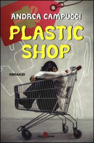 Plastic shop - Andrea Campucci