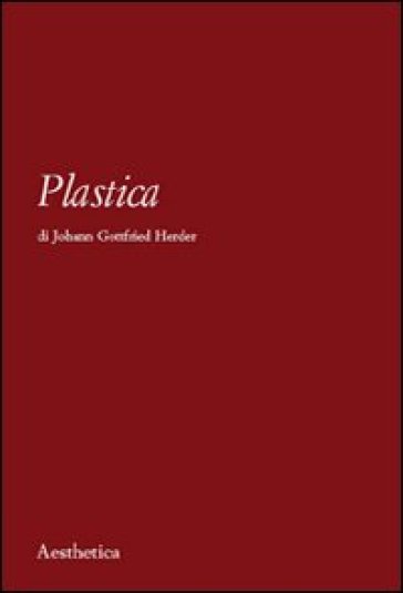 Plastica - Johann Gottfried Herder