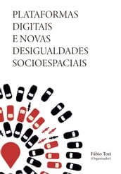 Plataformas digitais e novas desigualdades socioespaciais