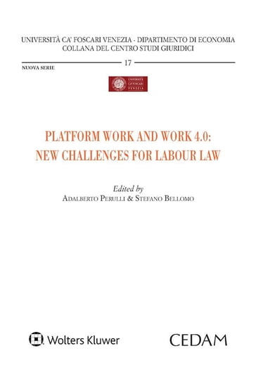 Platform work and work 4.0 - Adalberto Perulli - Stefano Bellomo