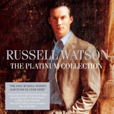 Platinum collection - Russell Watson
