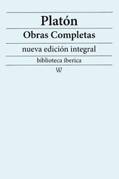 Platón: Obras completas (nueva edición integral)