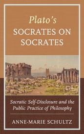 Plato s Socrates on Socrates