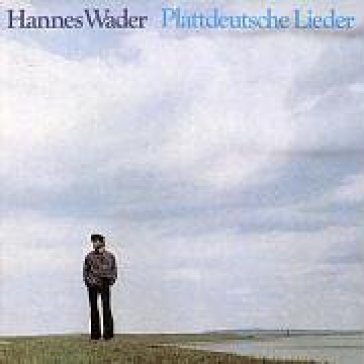 Plattdeutsche lieder - HANNES WADER