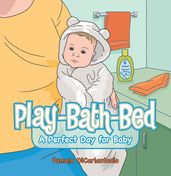 Play-Bath-Bed