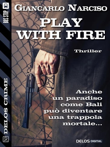 Play With Fire - Giancarlo Narciso