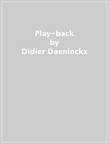Play-back - Didier Daeninckx