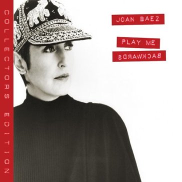 Play me backwards - Joan Baez