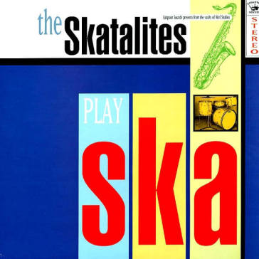 Play ska - Skatalites