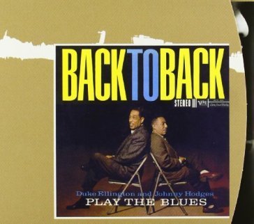 Play the blues - DUKE & JOHNNY ELLINGTON