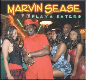 Playa haters -13tr- - MARVIN SEASE