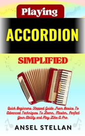 Playing ACCORDION Simplified