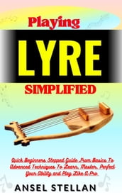 Playing LYRE Simplified