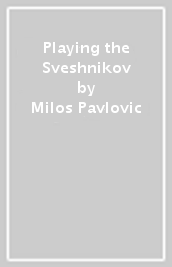 Playing the Sveshnikov