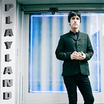 Playland - Johnny Marr