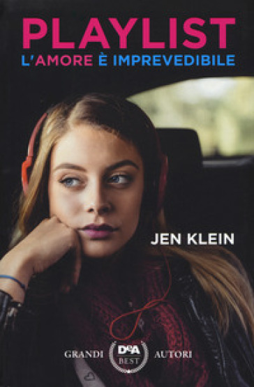 Playlist. L'amore è imprevedibile - Jen Klein