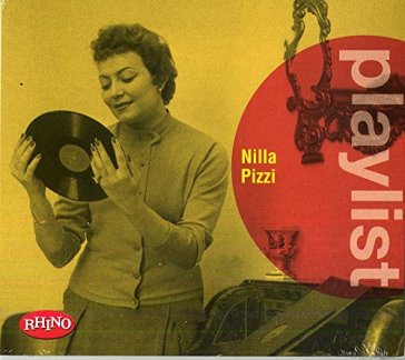 Playlist: nilla pizzi - Nilla Pizzi