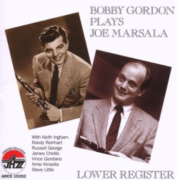 Plays joe marsala: lower - BOBBY GORDON