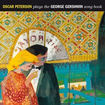 Plays the george gershwin songbook - Oscar Peterson