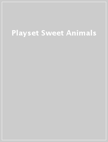 Playset Sweet Animals