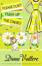 Please Don t Push Up the Daisies