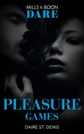 Pleasure Games (Mills & Boon Dare)