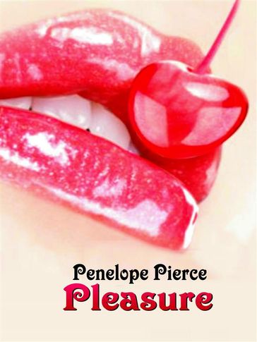 Pleasure - Penelope Pierce