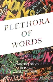 Plethora Of Words