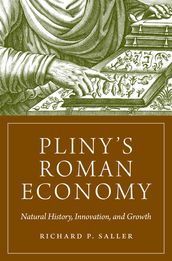 Pliny s Roman Economy