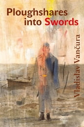 Ploughshares into Swords