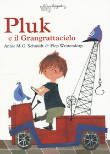 Pluk e il Grangrattacielo - Annie M. Schmidt