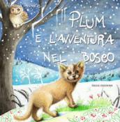 Plum e l avventura nel bosco