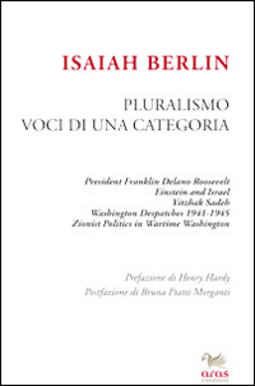 Pluralismo. Voci di una categoria - Isaiah Berlin