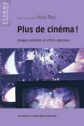 Plus de cinéma ! Images animées et effets spéciaux