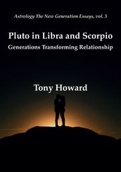 Pluto in Libra and Scorpio