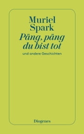 Päng päng, du bist tot