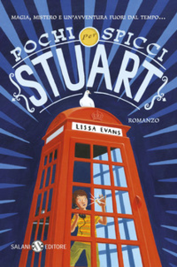 Pochi spicci per Stuart - Lissa Evans