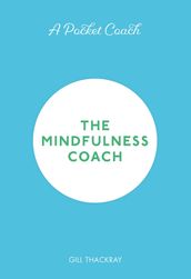 A Pocket Coach: The Mindfulness Coach