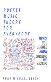 Pocket Music Theory For Everybody