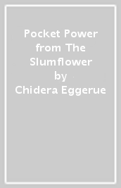 Pocket Power from The Slumflower
