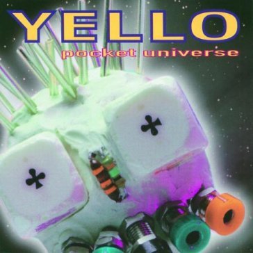 Pocket universe - Yello