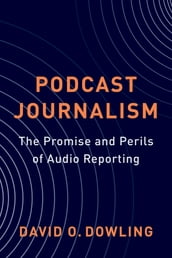 Podcast Journalism