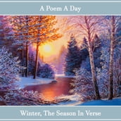 Poem A Day: Winter - A Season in Verse, A