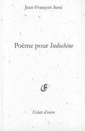 Poème pour Indochine