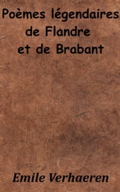 Poèmes légendaires de Flandre et de Brabant