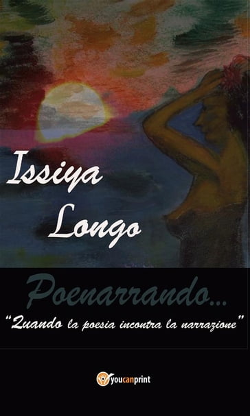 Poenarrando - Issiya Longo