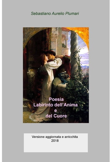 Poesia Labirinto dell'Anima e del Cuore - Sebastiano Aurelio Plumari