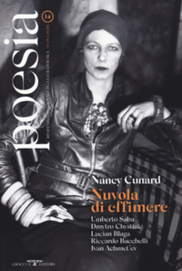 Poesia. Rivista internazionale di cultura poetica. Nuova serie. 14: Nancy Cunard. Nuvola d...