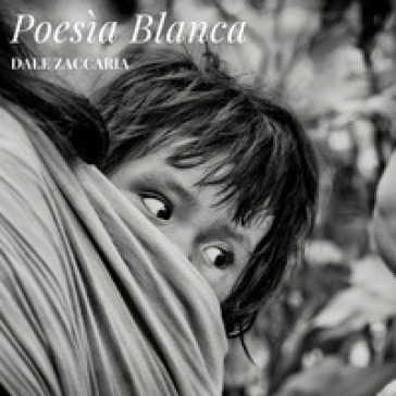 Poesia blanca - Dale Zaccaria